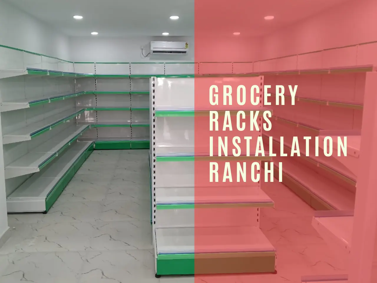Grocery racks installation Ranchi .webp